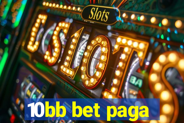 10bb bet paga